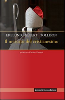 Il mercato del cristianesimo by Robert B. Ekelund, Robert D. Tollison, Robert E. Hébert