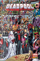 Deadpool n. 45 - Variant Matrimonio by Brian Posehn, Christopher Priest, Daniel Way, Fabian Nicieza, Frank Tieri, Gail Simone, Gerry Duggan, Jimmy Palmiotti, Joe Kelly, Mark Waid, Victor Gischler