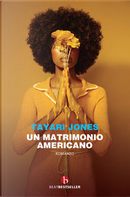 Un matrimonio americano by Tayari Jones