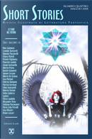 Short Stories 4 by Alberto De Stefano, Alberto Priora, Alessandro Testa, Bruno Lazzari, Chiara Micheli, Daniele Giannetti, Emiliano Maramonte, Fabio Calabrese, Fabio Stancanelli, Federica Ramponi, Jacopo Gattanella, Leghen, Leonilde Bartarelli, Luca Mariani, Luca Oleastri, Marco Caudullo, Maria Lidia Petrulli, Maurizio Landini, Michele Miglionico, Nino Salomone, Patrizia Germani, Roberto Furlani, Rolando Mucciarelli, Simone Ceccano