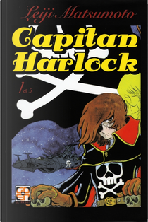 Capitan Harlock vol. 1 by Leiji Matsumoto