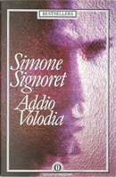 Addio Volodia by Simone Signoret