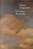 Un anno di scuola by Giani Stuparich