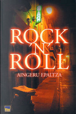 Rock'n'roll by Aingeru Epaltza