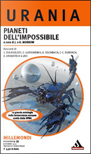 Millemondi Autunno 2010: Pianeti dell'impossibile by Bernhard Ribbeck, Elena Arsenieva, Eschbach Andreas, Evangelisti Valerio, Jean-Claude Dunyach, Joao Barreiros, Joelle Wintrebert, Johanna Sinisalo, José Antonio Cotrina, Lucian Marisca, Marek S. Huberath, Ondrei Neff, Panagiotis Koustas, Pedro Jorge Romero, Richard de la Casa, Sergei Lukyanenko, W. J. Maryson Millemondi Autunno 2010: Pianeti dell'impossibile by Bernhard Ribbeck, Elena Arsenieva, Eschbach Andreas, Evangelisti Valerio, Jean-Claude Dunyach, Joao Barreiros, Joelle Wintrebert, Johanna Sinisalo, José Antonio Cotrina, Lucian Marisca, Marek S. Huberath, Ondrei Neff, Panagiotis Koustas, Pedro Jorge Romero, Richard de la Casa, Sergei Lukyanenko, W. J. Maryson