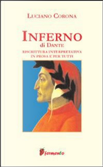 Inferno di Dante by Dante Alighieri, Luciano Corona