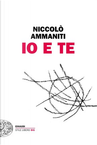 Quotations from Io e te by Niccolò Ammaniti - Anobii