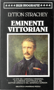 Eminenti vittoriani by Giles Lytton Strachey