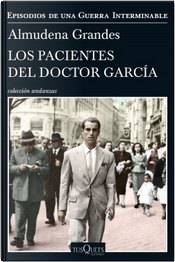 Los pacientes del doctor García by Almudena Grandes