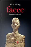 Facce by Hans Belting