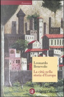 La città nella storia d'Europa by Leonardo Benevolo