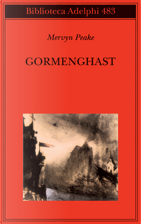 Gormenghast by Mervyn Peake, Adelphi, Paperback - Anobii