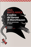 Il codino del barone di Münchhausen, ovvero Psicoterapia e realtà by Paul Watzlawick