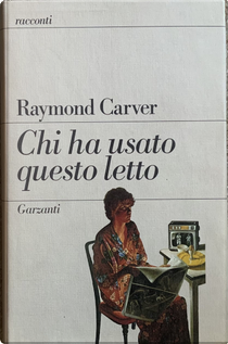 Chi ha usato questo letto by Raymond Carver