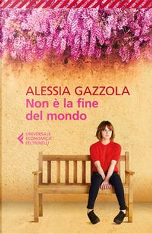 Non è la fine del mondo by Alessia Gazzola