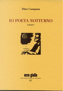 Io poeta notturno by Dino Campana