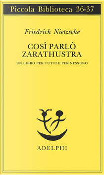 Così parlò Zarathustra by Friedrich Nietzsche