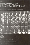 Psicopatologia della vita quotidiana by Sigmund Freud