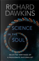 Science in the soul by Richard Dawkins