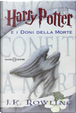 Harry Potter e i doni della morte by J. K. Rowling