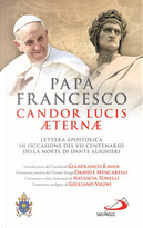 Candor Lucis aeternae by Francesco (Jorge Mario Bergoglio)