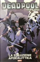 Deadpool: Serie oro vol. 12 by Rick Remender