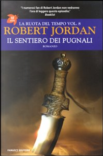 Il sentiero dei pugnali by Robert Jordan
