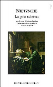 La gaia scienza by Friedrich Nietzsche