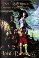 Don Rodriguez, or Chronicles of Shadow Valley by Edward John Moreton Drax Plunkett, Baron Dunsany, John Betancourt, Lin Carter