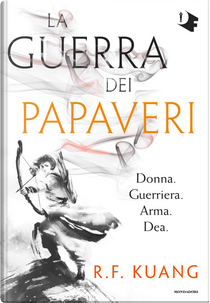 La guerra dei papaveri by R. F. Kuang
