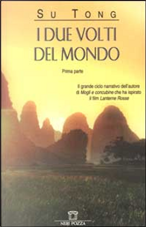 I due volti del mondo by Tong Su