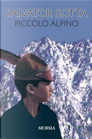 Piccolo alpino by Salvator Gotta