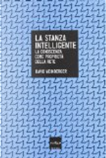 La stanza intelligente by David Weinberger
