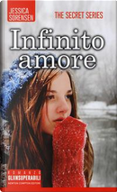 Infinito amore. The Secret Series by Jessica Sorensen