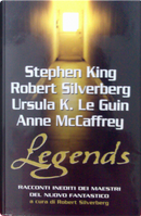 Legends, Vol. 1 by Anne McCaffrey, Robert Silverberg, Stephen King, Ursula K. Le Guin