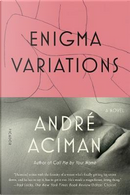 Enigma Variations by André Aciman