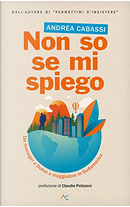 Non so se mi spiego by Andrea Cabassi