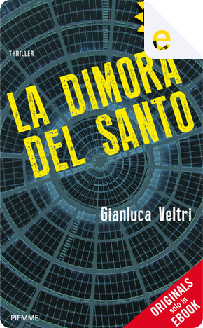 La dimora del Santo (ORIGINALS) by Gianluca Veltri