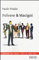 Polvere & macigni by Paolo Triulzi
