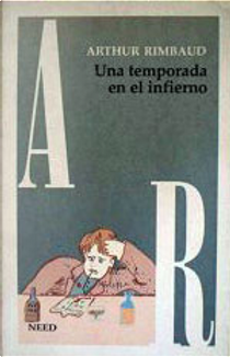 Una Temporada En El Infierno by Arthur Rimbaud
