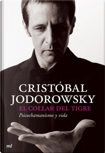 El collar del tigre by Cristóbal Jodorowsky