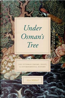 Under Osman's Tree by Alan Mikhail
