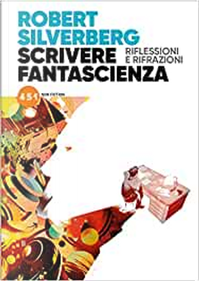 Scrivere fantascienza by Robert Silverberg