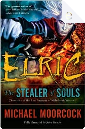 Elric the Stealer of Souls by Michael Moorcock