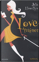 Love trainer by Julia Llewellyn
