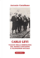 Carlo Levi by Antonio Catalfamo