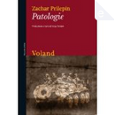 Patologie by Zachar Prilepin