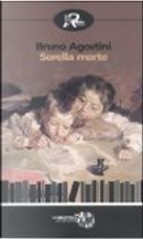 Sorella morte by Bruno Agostini