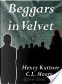 Beggars in Velvet by Henry Kuttner