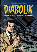 Diabolik gli anni d'oro n. 7 by Angela Giussani, Carlo Peroni, Enzo Facciolo, Glauco Coretti, Luciana Giussani
